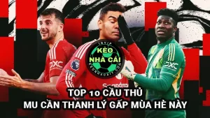 Top 10 cái tên Man Utd cần thanh lý gấp để HLV Ruben Amorim tái thiết MU