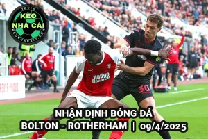 Nhận định bóng đá Bolton và Rotherham ngày 09/4/2025