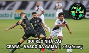 Soi kèo nhà cái Ceara vs Vasco da Gama lúc 7h30 ngày 16/4/2025 - VĐQG Brazil
