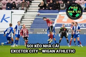 Soi kèo nhà cái Exeter City vs Wigan Athletic 01h45 ngày 9/4/2025