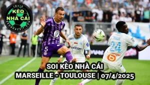 Soi kèo nhà cái Marseille vs Toulouse 01h45 ngày 07/4/2025 Vòng 38 Ligue 1