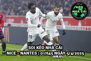 Soi kèo nhà cái Nice vs Nantes 01h45 ngày 05/4/2025 - Vòng 28 Ligue 1