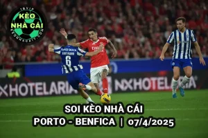 Soi kèo nhà cái Porto vs Benfica lúc 2h30 ngày 07/4/2025
